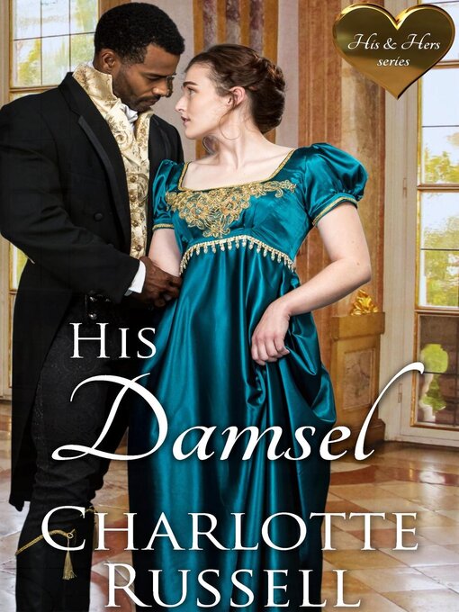Title details for His Damsel by Charlotte Russell - Available
